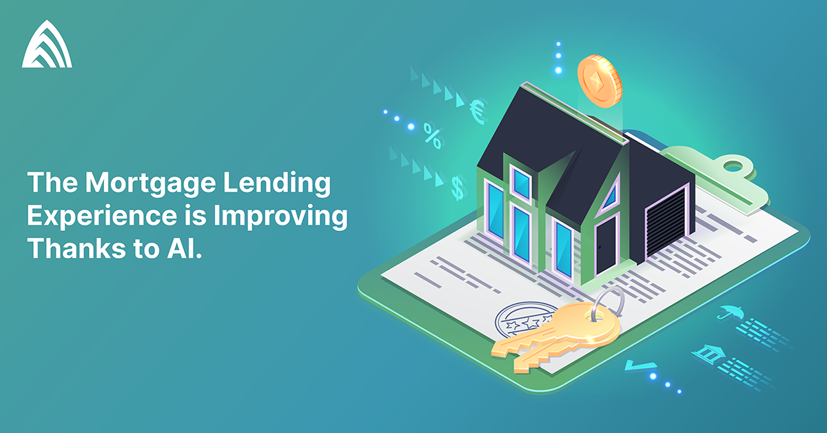 The Mortgage Lending Experience is Improving Thanks to AI