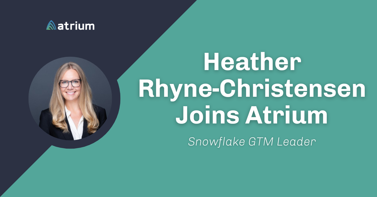 Heather Rhyne-Christensen Joins Atrium - Snowflake GTM Leader