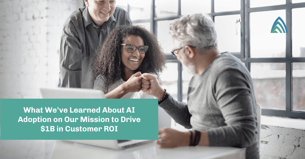 What Atrium Learned About AI on Our Mission to Drive 1 Billion in Customer ROI